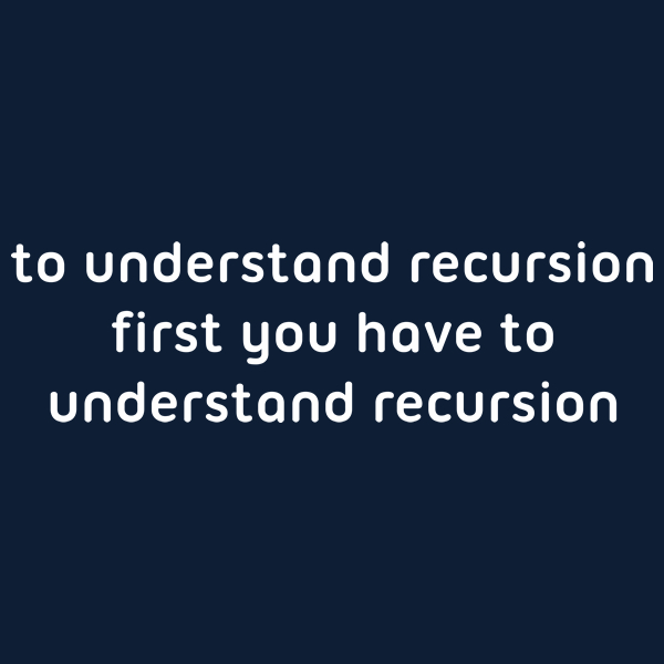 recursion